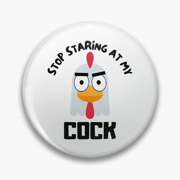 Item preview, Stop Staring at My Cock Chicken designed and sold by OMdesigns93.