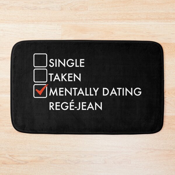 Item preview, Mentally dating Regé-Jean designed and sold by PG Illustration.