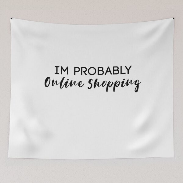 Item preview, I'm Probably Online Shopping designed and sold by pedrored369.