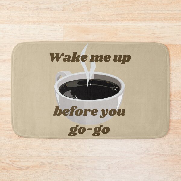 Item preview, Coffee, Wake me up, before you go-go #2 designed and sold by Hypnotees.