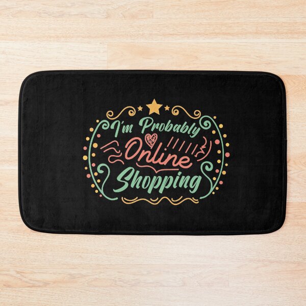 Item preview, I'm Probably Online Shopping designed and sold by pedrored369.