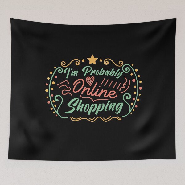 Item preview, I'm Probably Online Shopping designed and sold by pedrored369.