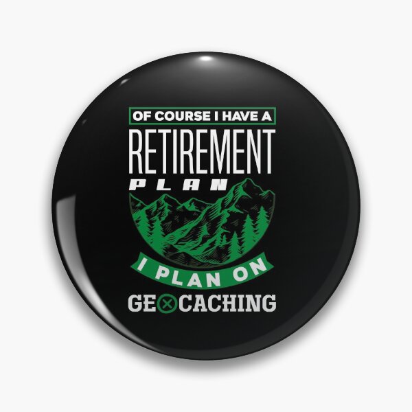 Item preview, Scavenger Hunting Geocaching for a Retired Geocacher designed and sold by ShopTheStyle.