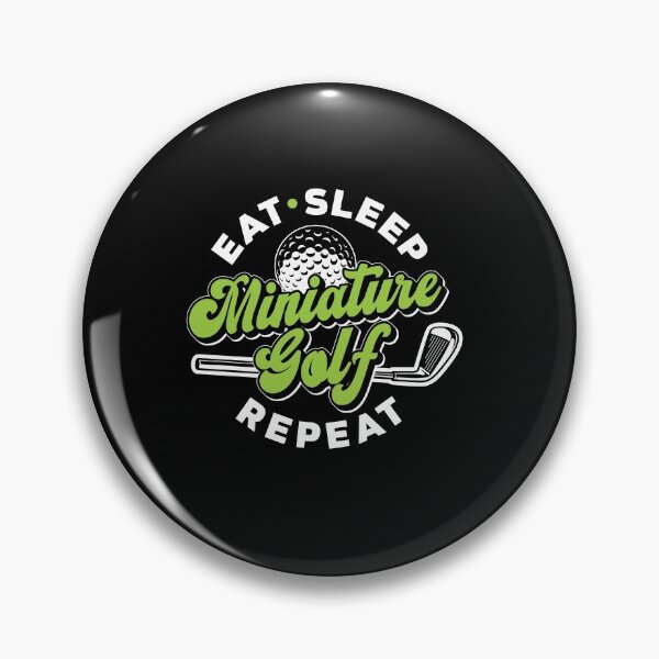Item preview, Eat Sleep Miniature Golf Repeat Miniature Golfing designed and sold by ShopTheStyle.