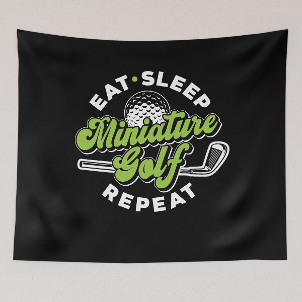 Item preview, Eat Sleep Miniature Golf Repeat Miniature Golfing designed and sold by ShopTheStyle.