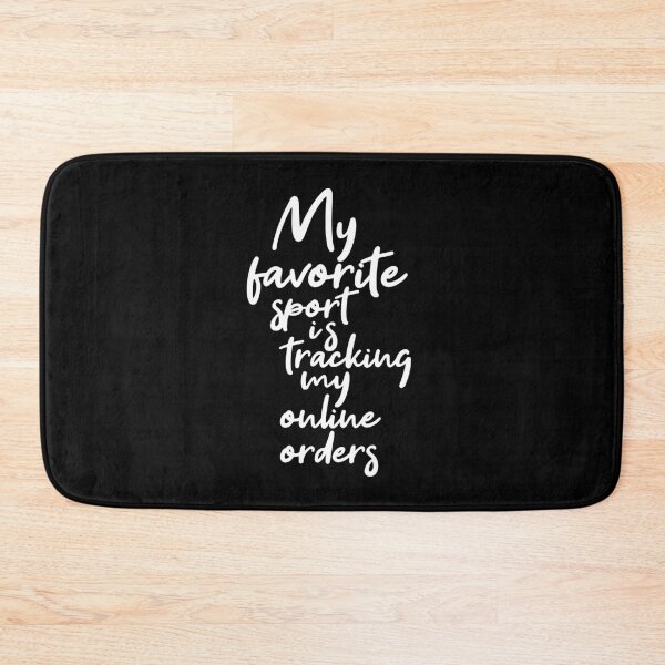 Item preview, My favorite sport is tracking my online orders designed and sold by Dinashop.