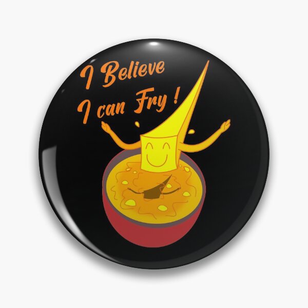 Item preview, I BELIEVE I CAN FRY! (fries, cooking) designed and sold by francoisville.