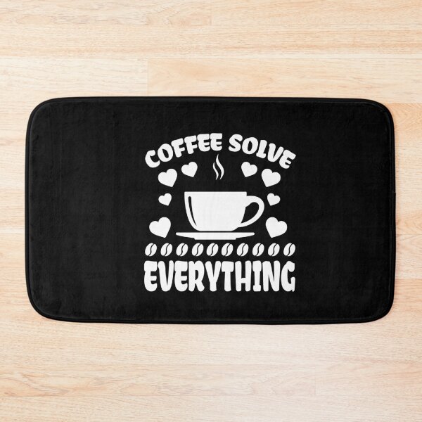 Item preview, Coffee Solves Everything designed and sold by Marzuqi Che Rose.