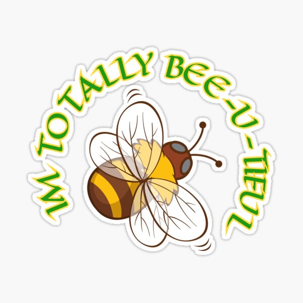 Cute Wholesome Bumble Bee with Beeutiful text, Bee gifts, Bee lover, Gifts for children  Sticker for Sale by LMHDesignsshop