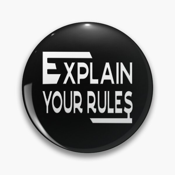 Item preview,  EXPLAIN YOUR RULES designed and sold by Ralek.