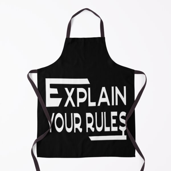 Item preview,  EXPLAIN YOUR RULES designed and sold by Ralek.