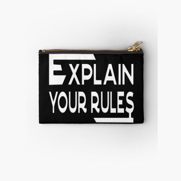 Item preview,  EXPLAIN YOUR RULES designed and sold by Ralek.