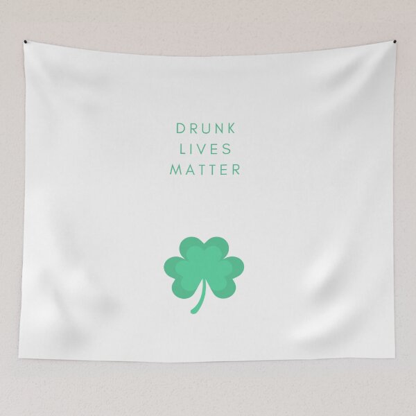 Item preview, Drunk Lives Matter designed and sold by jpremiumdesigns.