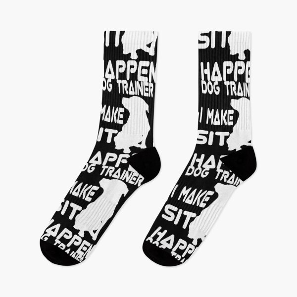 Item preview, DOG TRAINER I MAKE SIT HAPPEN. designed and sold by leicha.