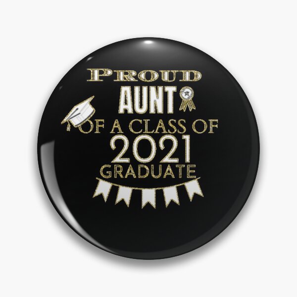 Item preview, Proud Aunt of a class of 2021 graduate designed and sold by JoySpark.
