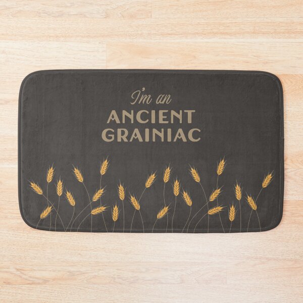 Item preview, I'm an Ancient Grainiac designed and sold by Rennie Palmer.