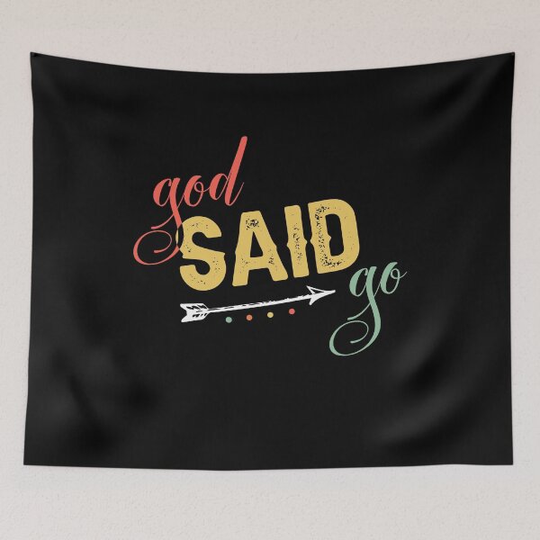 Item preview, God Said Go - Gave My Heart Jesus designed and sold by Dressed For  Duty.