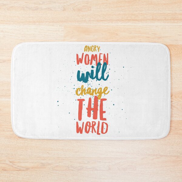 Item preview, Angry women will change the world | White universe designed and sold by TheTrueOne.