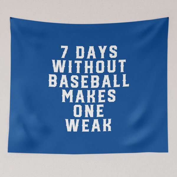 Item preview, 7 Days Without Baseball Makes One Weak #2 designed and sold by SalahBlt.