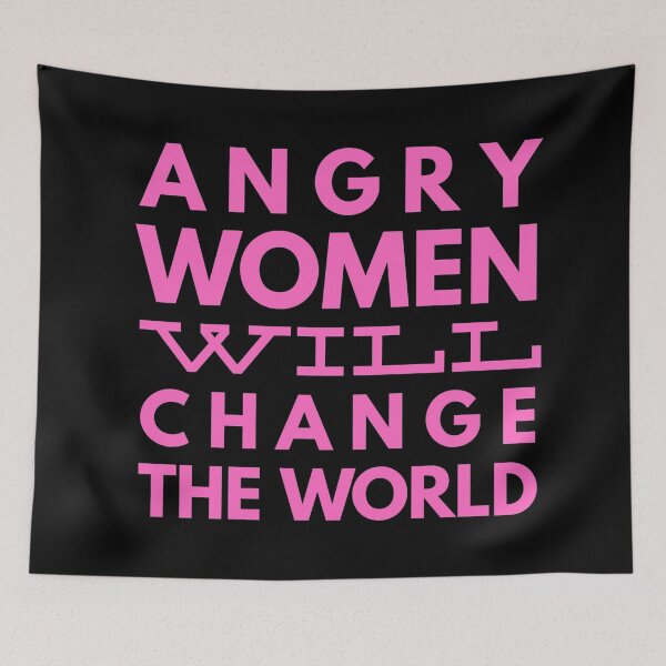 Item preview, Angry women will change the world | Pink designed and sold by TheTrueOne.