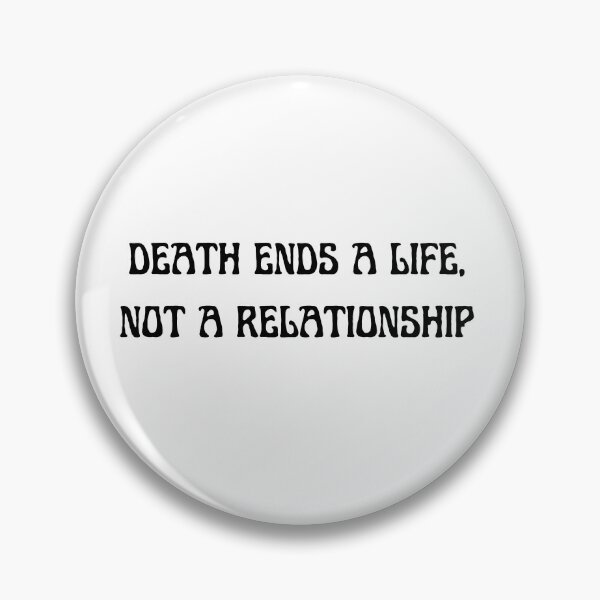 Item preview, Death ends a life designed and sold by tinchomar.