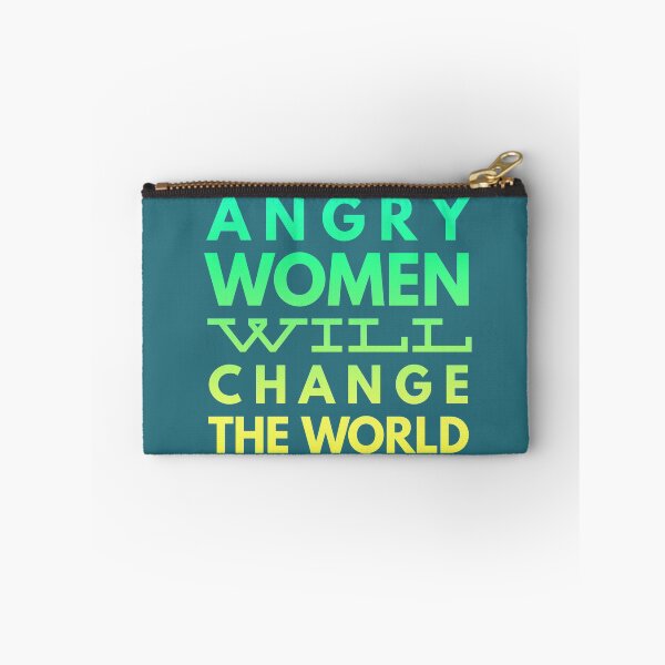 Item preview, Angry women will change the world | Gradient designed and sold by TheTrueOne.