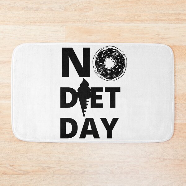 Item preview, No Diet Day designed and sold by Edenjodie.