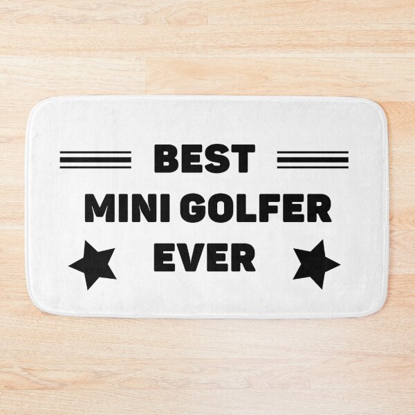 Item preview, Best. Mini golfer. Ever designed and sold by TheGreenGoat.
