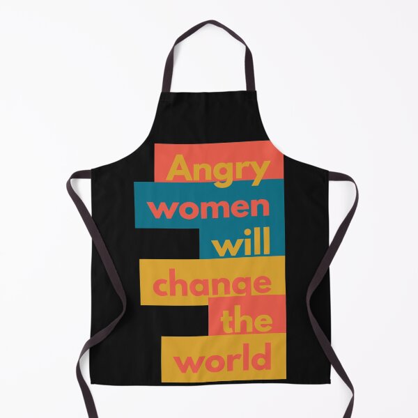 Item preview, Angry women will change the world | Multicolour designed and sold by TheTrueOne.