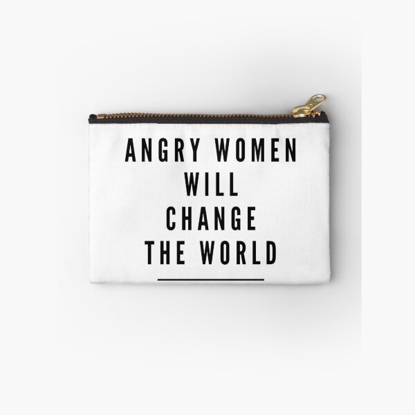 Item preview, Angry women will change the world | Black text designed and sold by TheTrueOne.