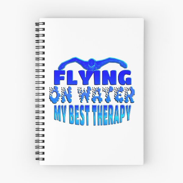 Item preview,  ITS SWIMMING THING - FLYING ON WATER MY BEST THERAPY. designed and sold by Ralek.