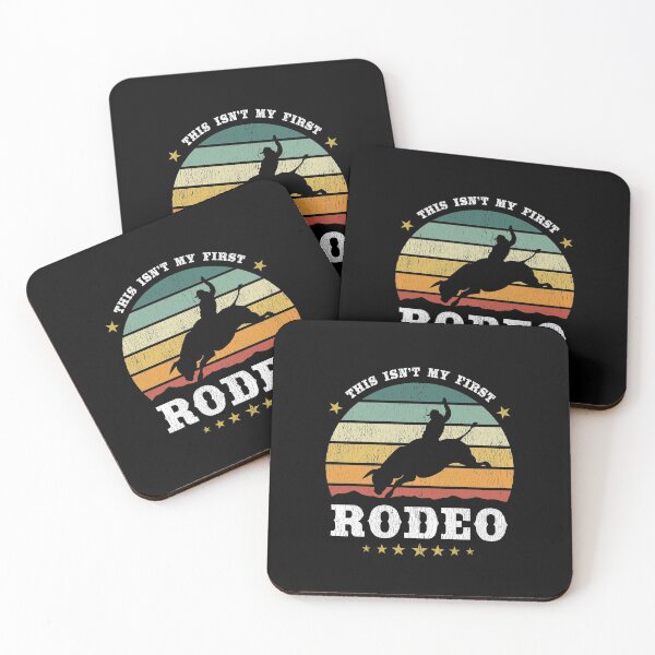 Item preview, This Isn't My First Rodeo, Western Rodeo Texan Retro Design designed and sold by Paul Foreman.