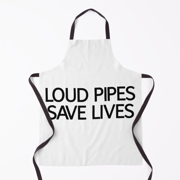 Item preview, Loud Pipes Save Lives designed and sold by askarne.