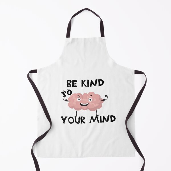 Item preview, Be Kind To Your Mind - Positivity Inspiring, Funny Idea - designed and sold by JustBeCool ⭐⭐⭐⭐⭐.