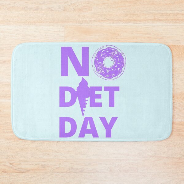Item preview,  No Diet Day designed and sold by Edenjodie.