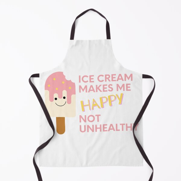 Item preview, Ice cream makes me happy (not unhealthy) designed and sold by Kayla-Growing.