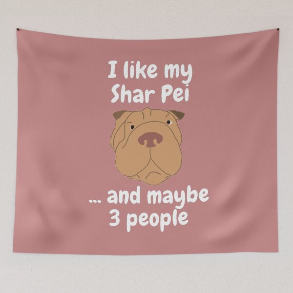 Item preview, I Like My Tan Shar Pei (White) designed and sold by Nichestalgia.