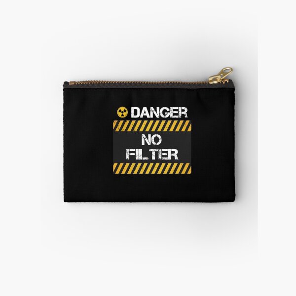 Item preview, Danger no filter: Caution i have no filter designed and sold by designisthelife.