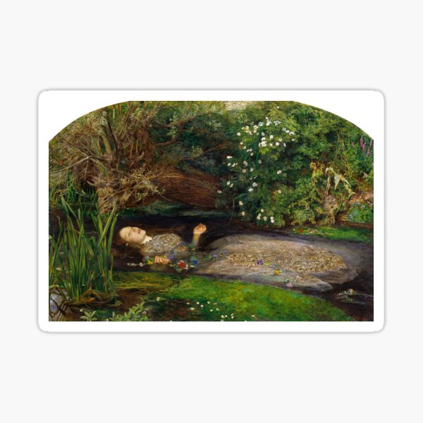 Ophelia - John Everett Millais - 1852 Sticker