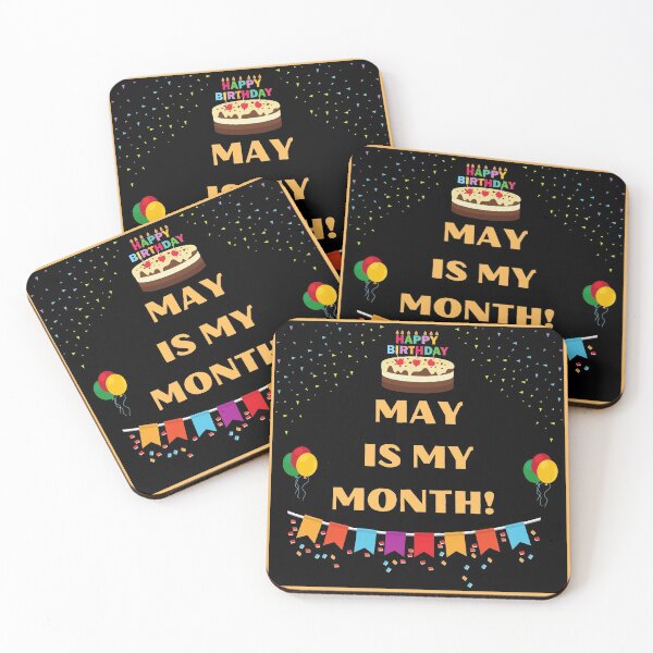 Item preview, MAY IS MY BIRTHDAY MONTH  designed and sold by HappinessWorld.