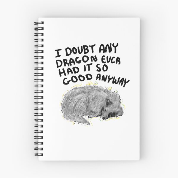 Item preview, I Doubt Any Dragon Had it This Good Anyway - Stormlight Archive designed and sold by outofflow.