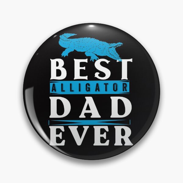 Item preview, BEST ALLIGATOR DAD EVER designed and sold by Hussain Shirts.