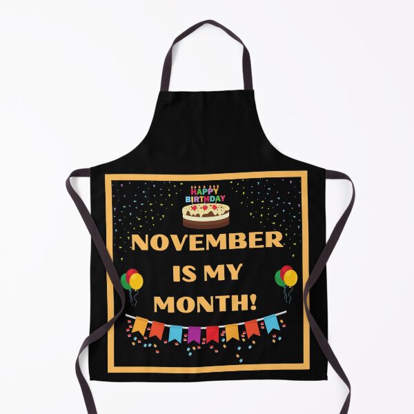 Item preview, NOVEMBER IS MY BIRTHDAY MONTH  designed and sold by HappinessWorld.