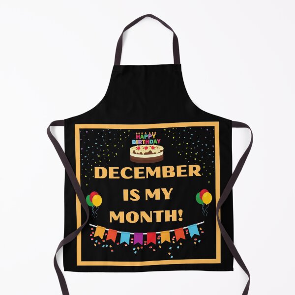 Item preview, DECEMBER IS MY BIRTHDAY MONTH  designed and sold by HappinessWorld.