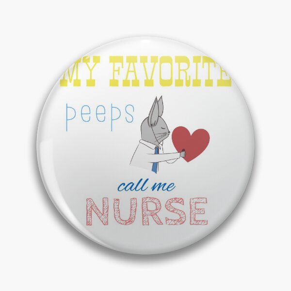 Item preview, My Favorite Peeps Call Me Nurse designed and sold by Markedin.