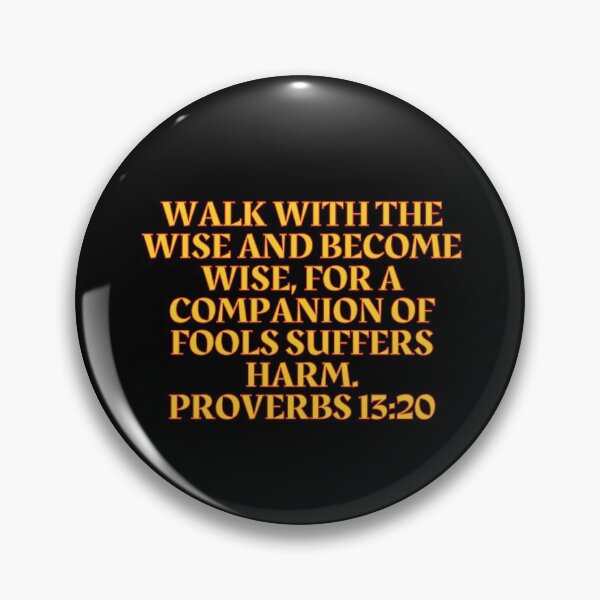 Item preview, Bible Verse Proverbs 13:20 designed and sold by Prayingwarrior.