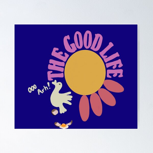 Item preview, The Good Life Ooo Arh Bird designed and sold by 3leggeddogg.