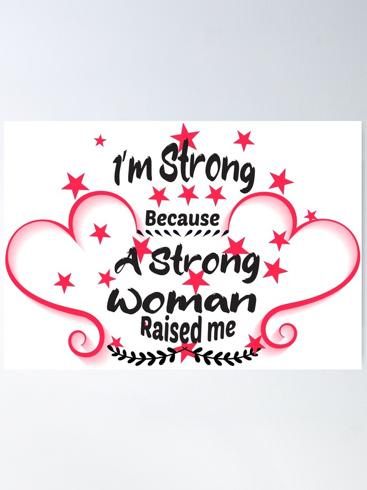I'm A STRONG WOMAN Because A STRONG WOMAN Raised Me: 100 Illustrated Quotes  on Motherhood