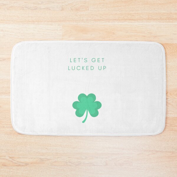 Item preview, Let's Get Lucked Up designed and sold by jpremiumdesigns.