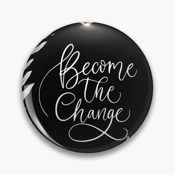 Item preview, Become the change designed and sold by vanlokito.